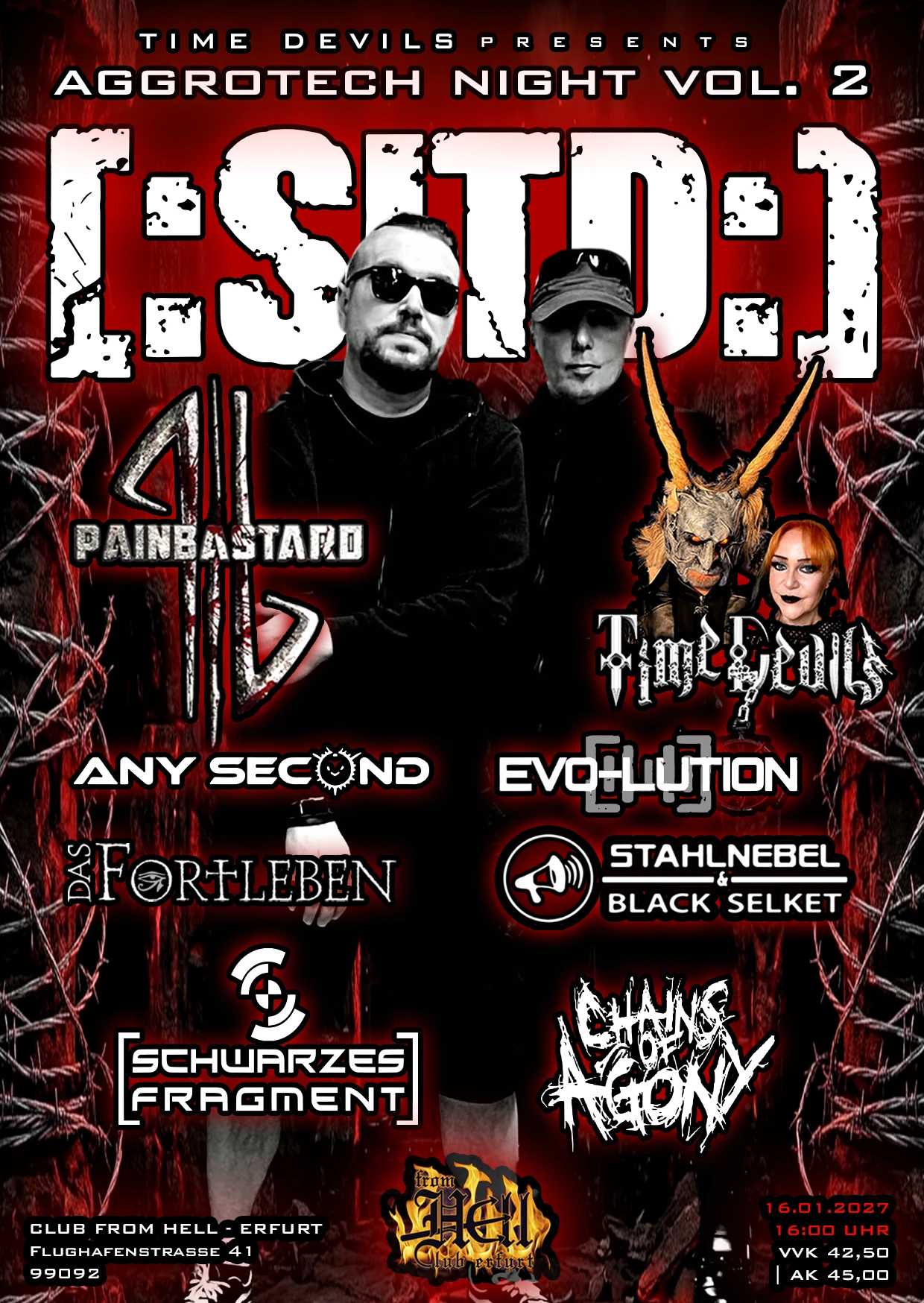Flyer: Aggrotech Night Vol. 2 mit [:SITD:], Painbastard, Any Second, Evo+lution, Time Devils, Das Fortleben, Stahlnebel & Black Selket, Schwarzes Fragment, Chains of Agony — Club From Hell Erfurt, 16. Januar 2027 / Flyer: Aggrotech Night Vol. 2 featuring [:SITD:] and support acts, Club From Hell Erfurt, 16 January 2027